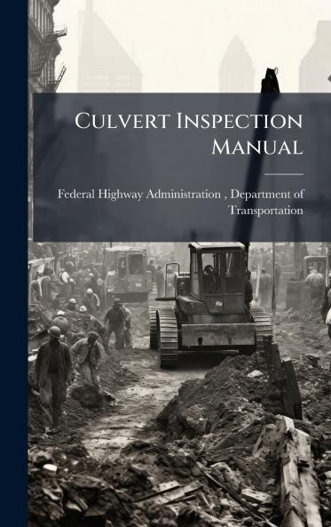 Culvert Inspection Manual