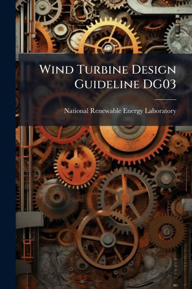 Wind Turbine Design Guideline DG03