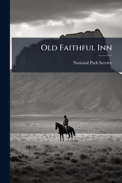 Old Faithful Inn