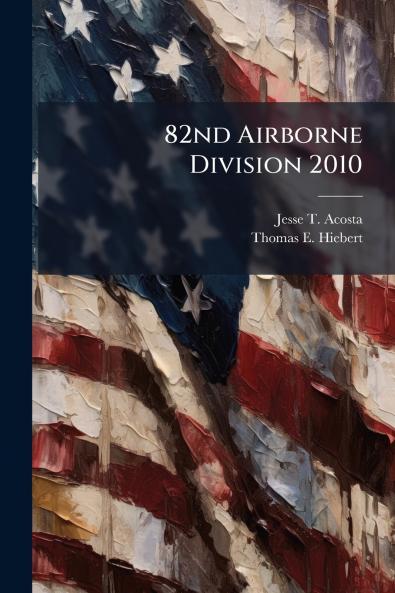 82nd Airborne Division 2010