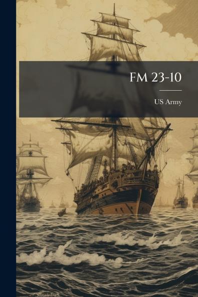 FM 23-10