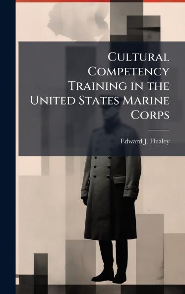 Cultural Competency Training in the United States Marine Corps