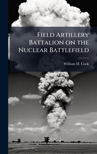 Field Artillery Battalion on the Nuclear Battlefield