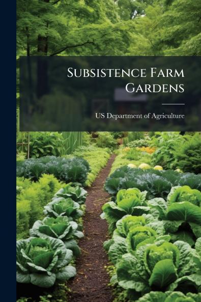 Subsistence Farm Gardens