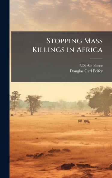Stopping Mass Killings in Africa