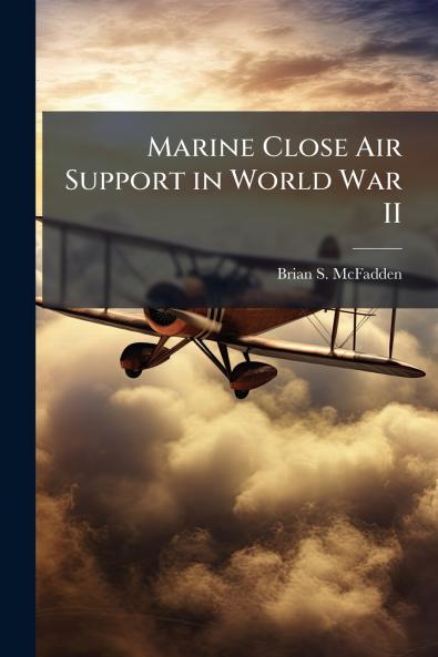 Marine Close Air Support in World War II