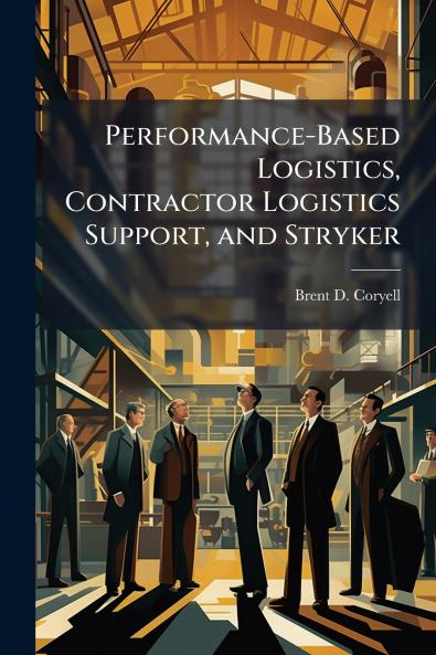 Performance-Based Logistics Contractor Logistics Support and Stryker