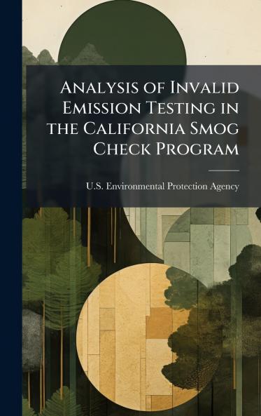 Analysis of Invalid Emission Testing in the California Smog Check Program