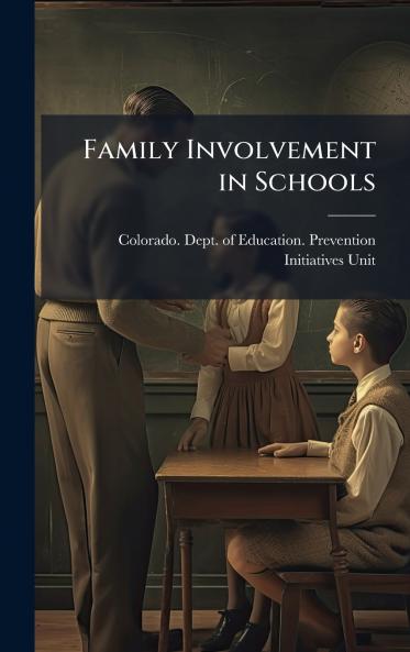 Family Involvement in Schools