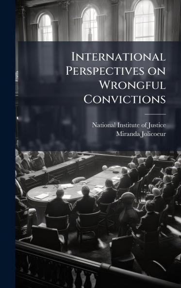 International Perspectives on Wrongful Convictions