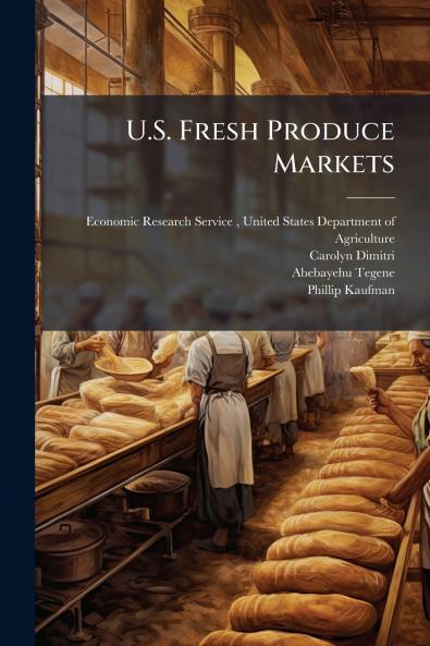 U.S. Fresh Produce Markets