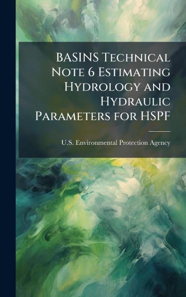 BASINS Technical Note 6 Estimating Hydrology and Hydraulic Parameters for HSPF