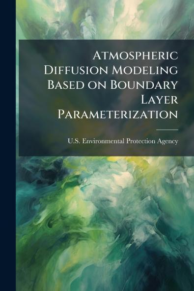 Atmospheric Diffusion Modeling Based on Boundary Layer Parameterization