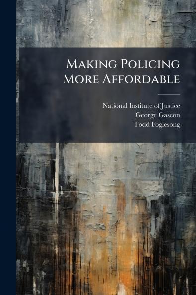 Making Policing More Affordable