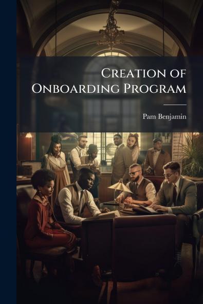 Creation of Onboarding Program