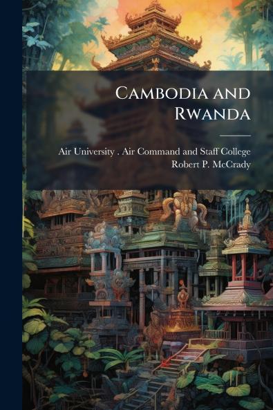 Cambodia and Rwanda