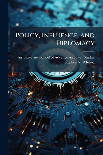 Policy Influence and Diplomacy