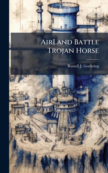 AirLand Battle Trojan Horse
