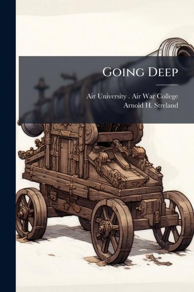 Going Deep
