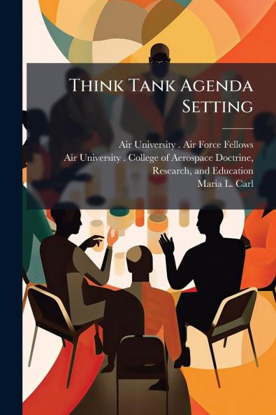 Think Tank Agenda Setting