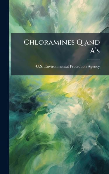 Chloramines Q and Aâ??s