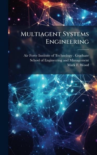 Multiagent Systems Engineering