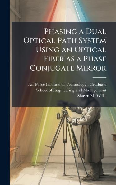 Phasing a Dual Optical Path System Using an Optical Fiber as a Phase Conjugate Mirror