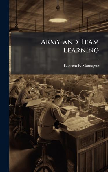 Army and Team Learning