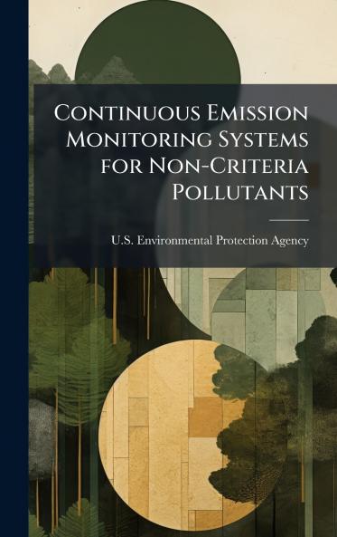 Continuous Emission Monitoring Systems for Non-Criteria Pollutants