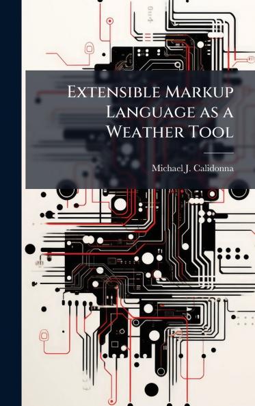 Extensible Markup Language as a Weather Tool