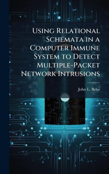 Using Relational Schemata in a Computer Immune System to Detect Multiple-Packet Network Intrusions