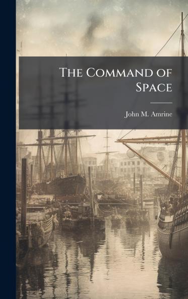 The Command of Space