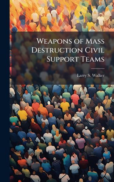 Weapons of Mass Destruction Civil Support Teams