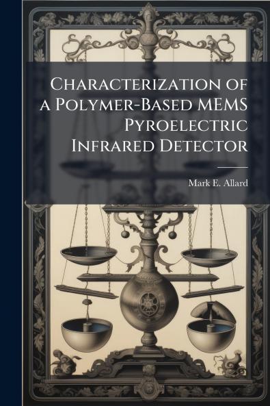 Characterization of a Polymer-Based MEMS Pyroelectric Infrared Detector