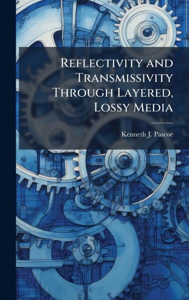 Reflectivity and Transmissivity Through Layered Lossy Media
