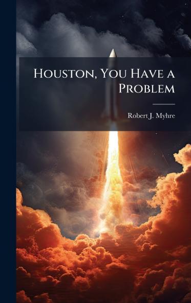 Houston You Have a Problem