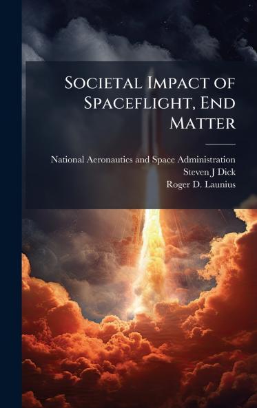 Societal Impact of Spaceflight End Matter