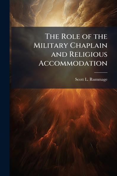 The Role of the Military Chaplain and Religious Accommodation