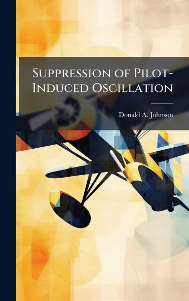 Suppression of Pilot-Induced Oscillation