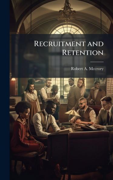Recruitment and Retention