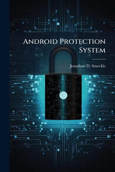 Android Protection System