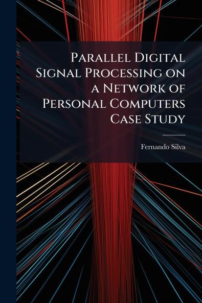 Parallel Digital Signal Processing on a Network of Personal Computers Case Study