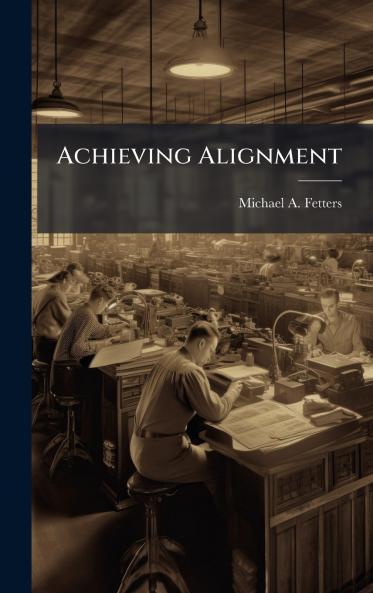 Achieving Alignment