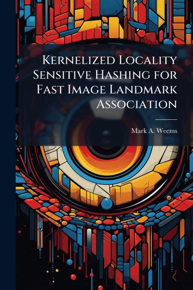Kernelized Locality Sensitive Hashing for Fast Image Landmark Association