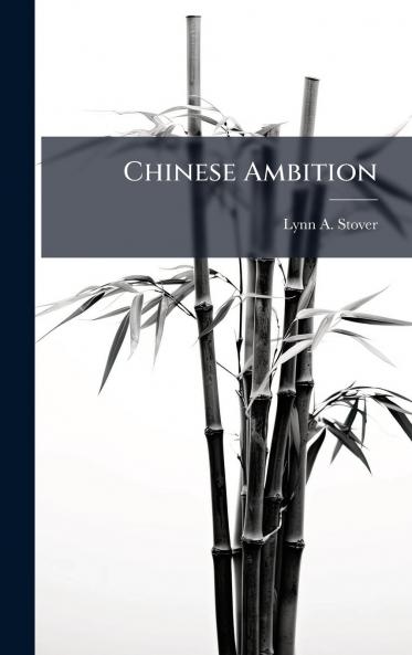 Chinese Ambition