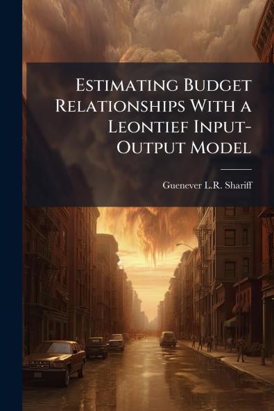 Estimating Budget Relationships With a Leontief Input-Output Model
