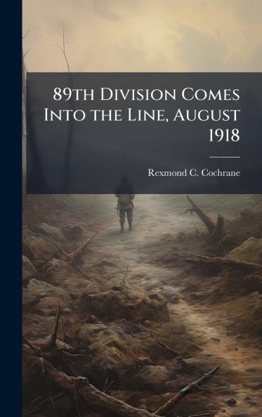 89th Division Comes Into the Line August 1918