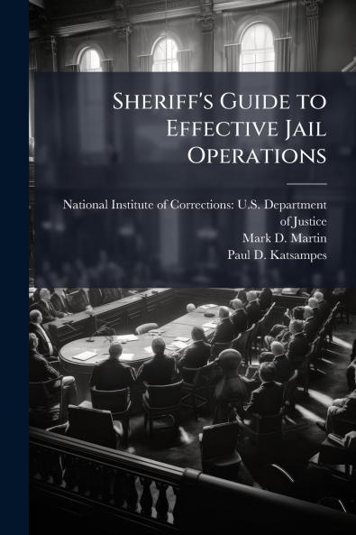 Sheriff's Guide to Effective Jail Operations