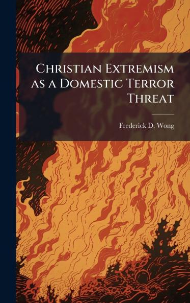 Christian Extremism as a Domestic Terror Threat