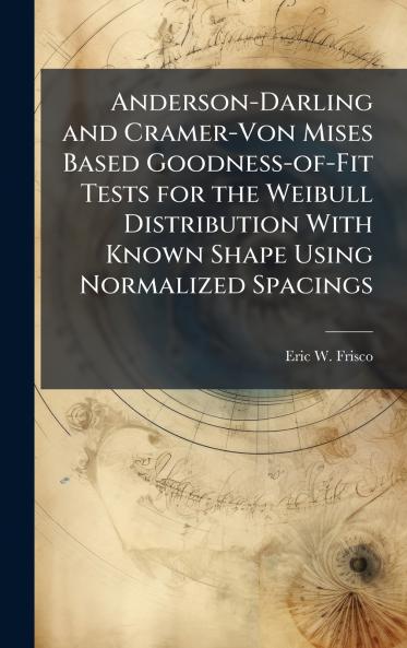 Anderson-Darling and Cramer-Von Mises Based Goodness-of-Fit Tests for the Weibull Distribution With Known Shape Using Normalized Spacings